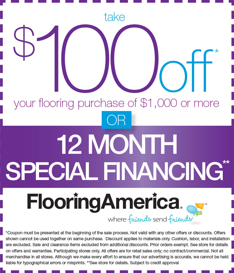 Want 100 off your flooring purchase? View details and print your